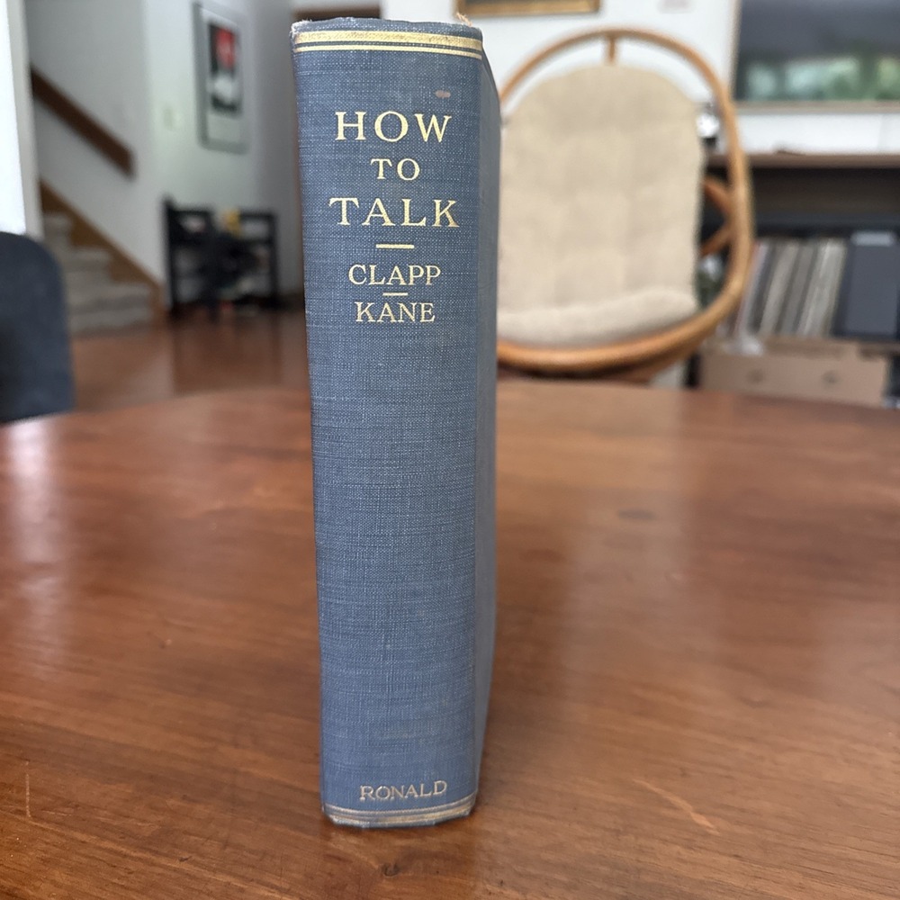 How to Talk John Mantle Clapp & Edwin Kane 1928 first edition HC RARE